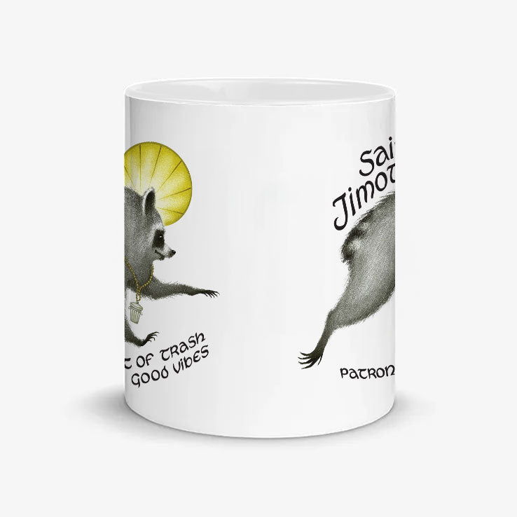 Saint Jimothy Raccoon Patron Saint Of Trash And Good Vibes Mug