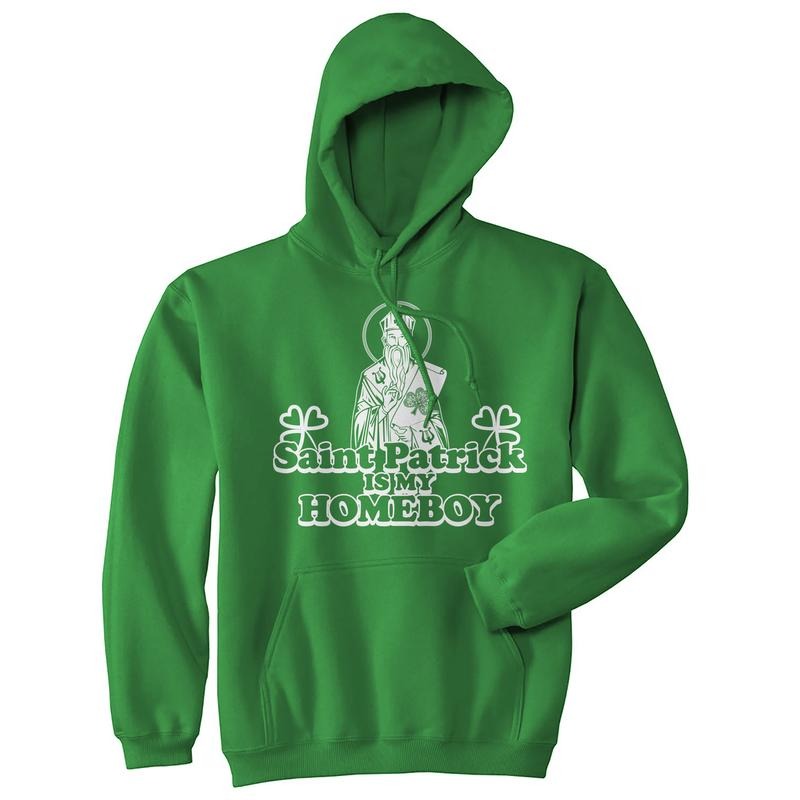 Saint Patrick Is My Homeboy Hoodie Funny St Patricks Day Parade Graphic Novelty Sweatshirt Funny Hoodies Saint Patrick's...