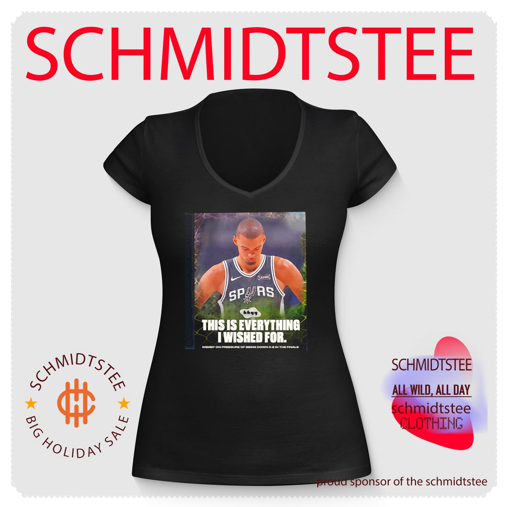 San Antonio Spurs this is everything I wished for Wemby on pressure of being down shirt