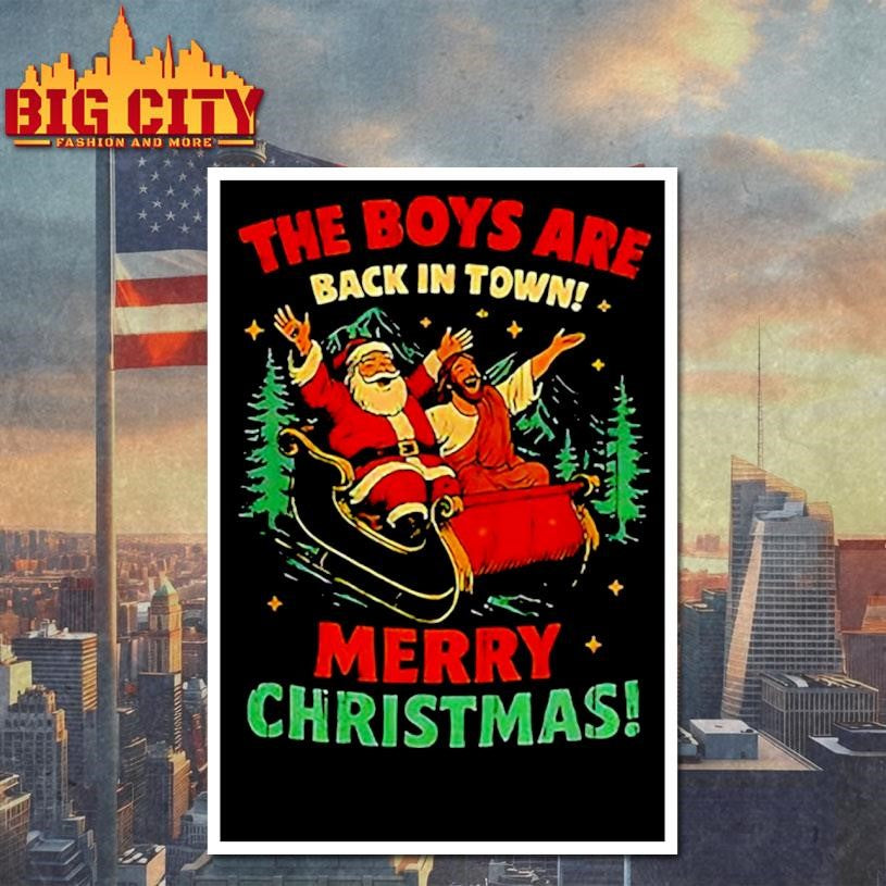 Santa Claus and Jesus the boys are back in town Christmas shirt