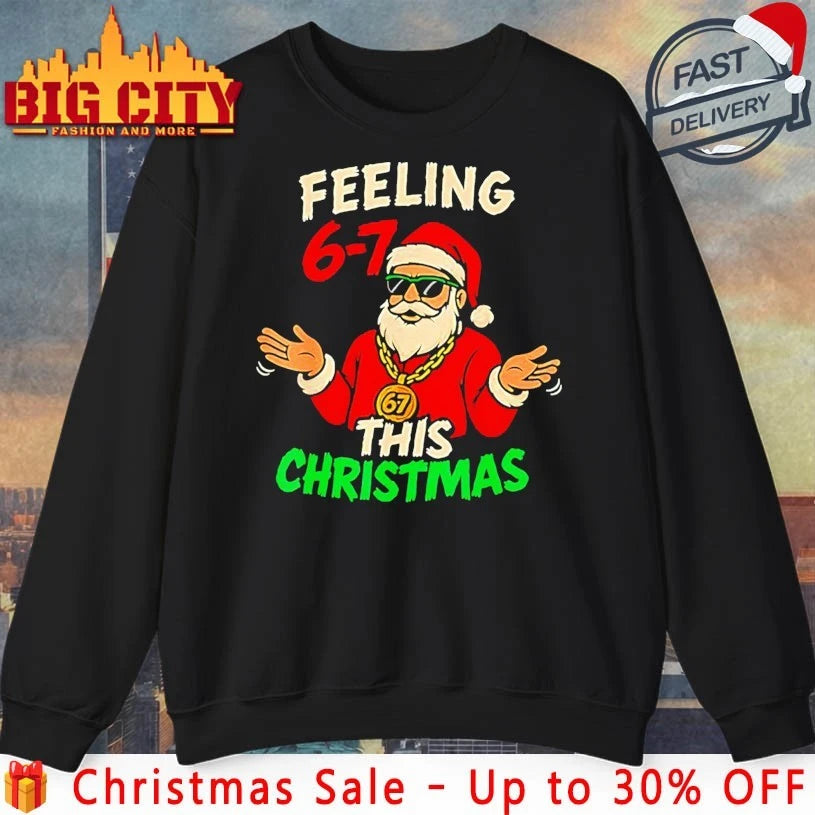 Santa Claus gold necklace 67 feeling 6 7 this Christmas shirt
