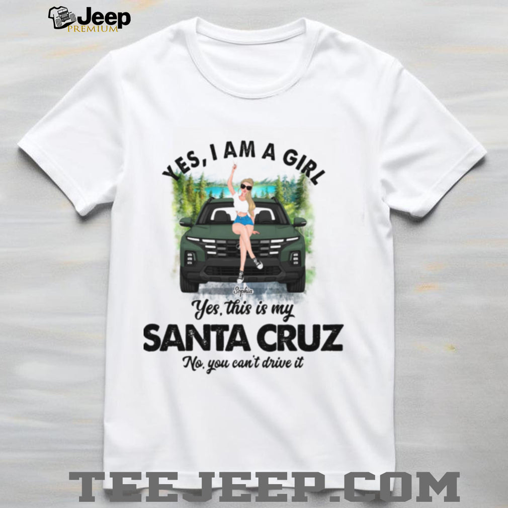 Santa Cruz Car Girl Vehicle Lover Custom Shirt