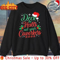 Santa Hat Deck The Halls Not Your Coworkers La La La shirt