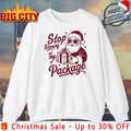 Santa Stop Staring at My Package shirt