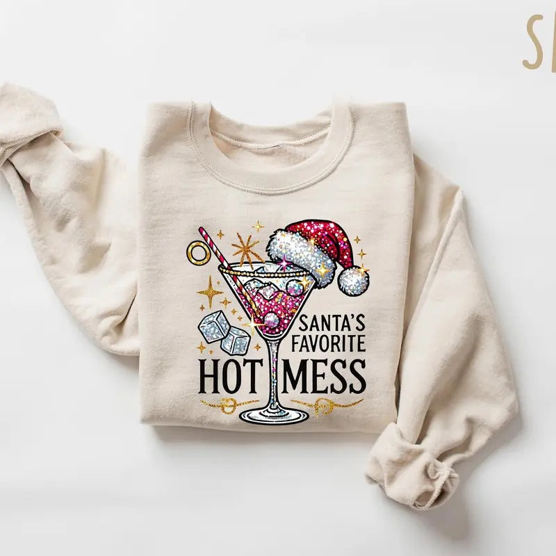 Santa's Hot Mess Sweater, Christmas Martini Hoodie, Christmas Drink Sweatshirt, Christmas Party Sweatshirt, Drink Sweater For Women