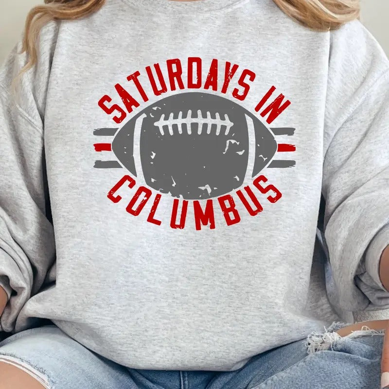 Saturday's In Columbus Ohio State College Sweatshirt T-Shirts, Hoodie | PureTeeCo.com