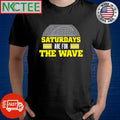 Saturdays are for the way Iowa College shirt