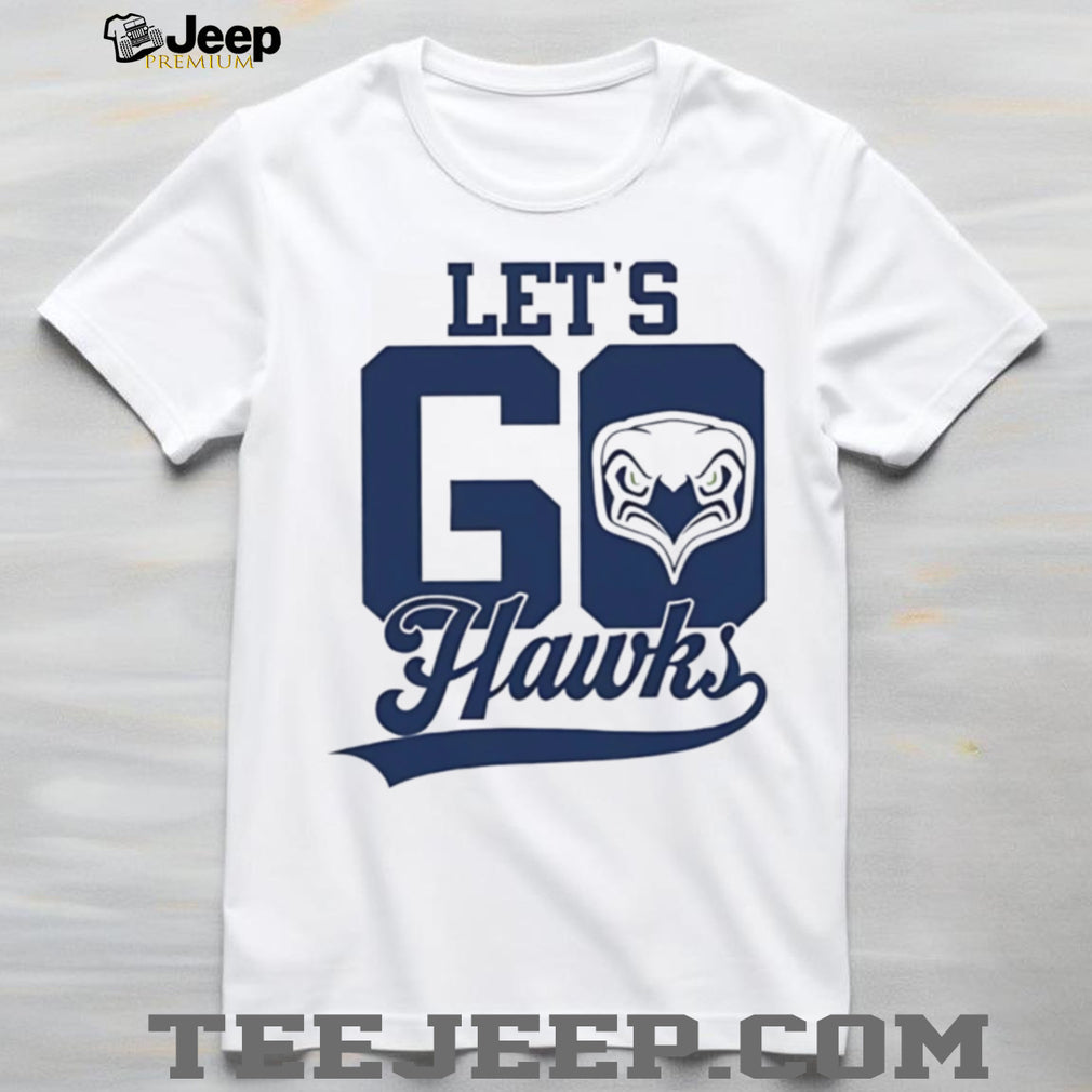 Seattle Seahawks Let’s go Hawks graphic shirt