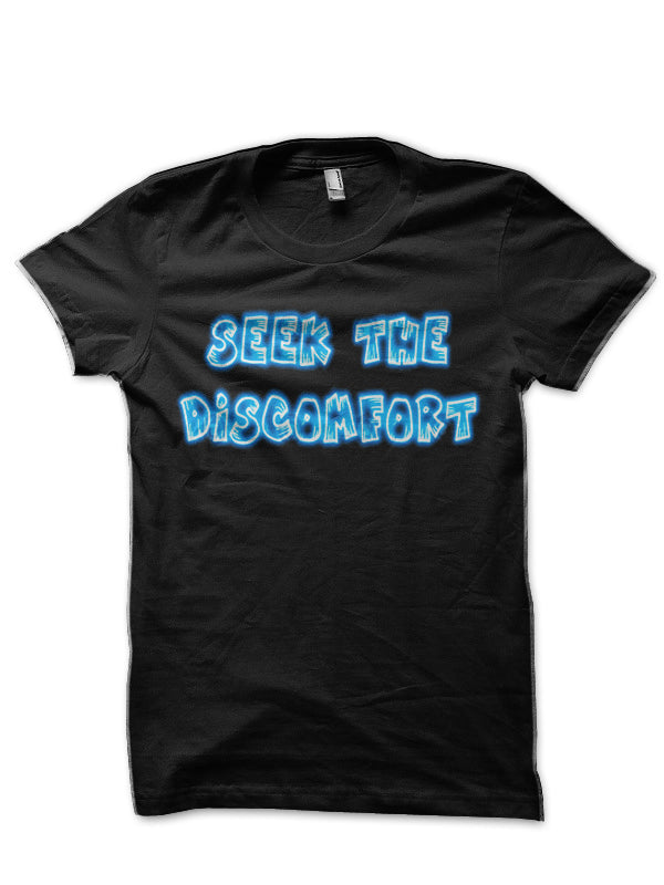 Seek The Discomfort Black T-Shirt Hoodie, Sweatshirt | PureTeeCo.com