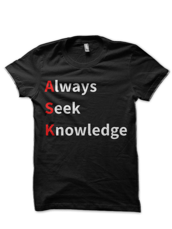 Always Seek Knowledge Black T-Shirt Hoodie, Sweatshirt | PureTeeCo.com