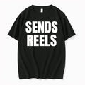 Sends Reels Tshirts Sweater Hoodie Jpg