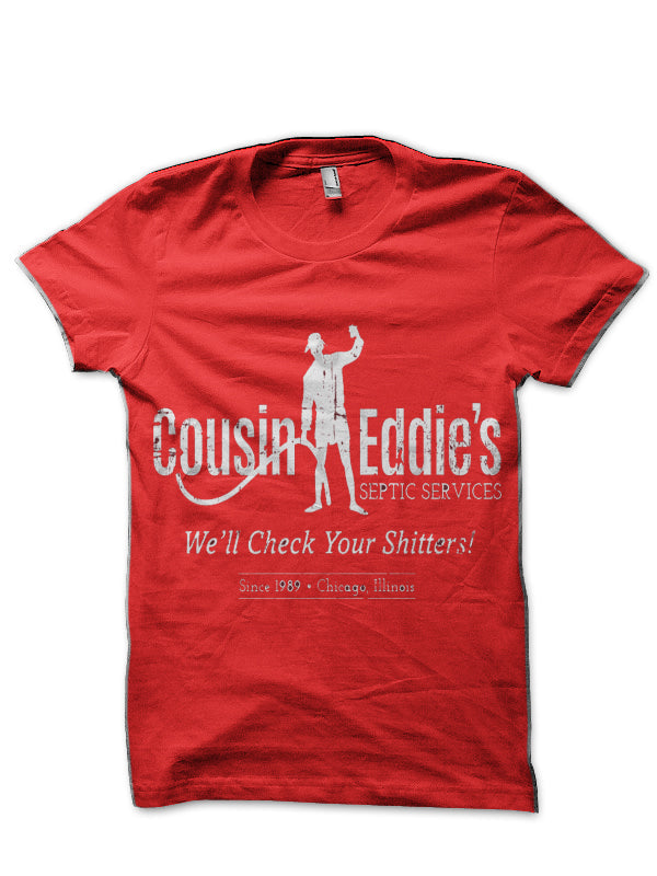 Septic Services Cousin Eddieâ€™s (white print) Red T-Shirt Hoodie, Sweatshirt | PureTeeCo.com