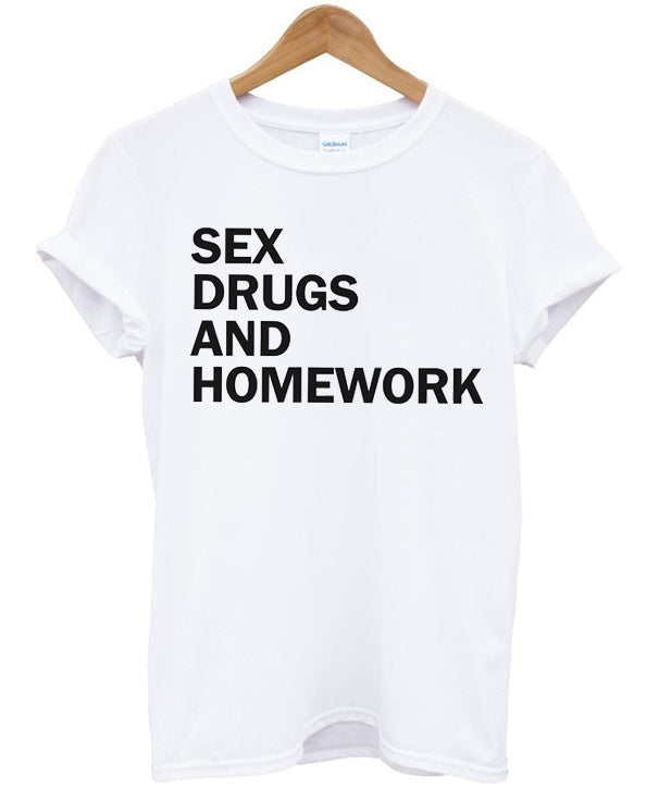 Sex drugs and homework t-shirt Hoodie, Sweatshirt | PureTeeCo.com