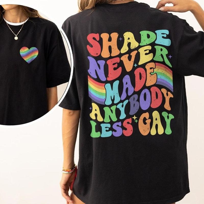 Shade Never Made Anybody Less Gay Shirt, Rainbow Pride Tee, Pride Month LGBTQ TShirt, LGBTQ Gift, Progress Pride Shirt,...