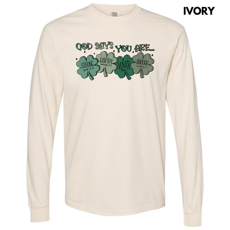 Shamrock God Says You Are Long Sleeve Comfort Colors T-Shirt Hoodie, Sweatshirt | PureTeeCo.com
