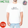 She leaves quite an impression shirt
