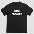 Short sleeve T shirt, MOM PLEASER Hoodie, Sweatshirt | PureTeeCo.com