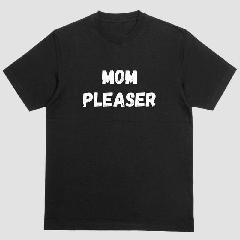 Short sleeve T shirt, MOM PLEASER Hoodie, Sweatshirt | PureTeeCo.com