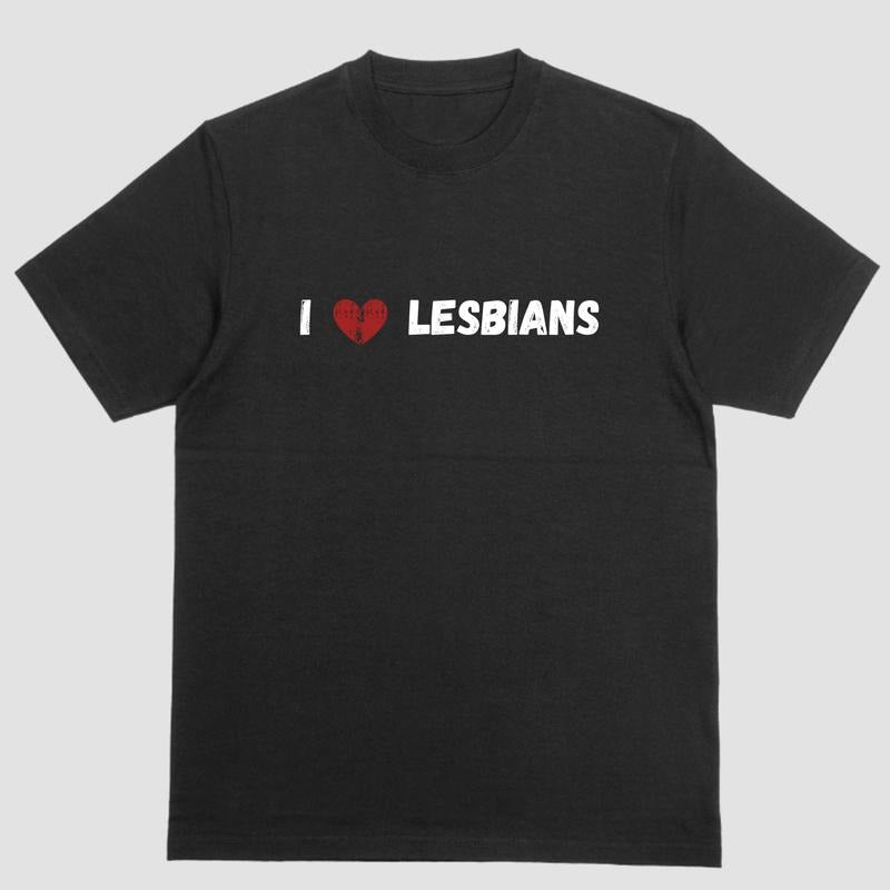 Short sleeve shirt, I LOVE LESBIANS Hoodie, Sweatshirt | PureTeeCo.com