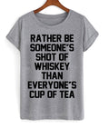 Shot Of Whiskey Cup Of Tea T-shirt Hoodie, Sweatshirt | PureTeeCo.com