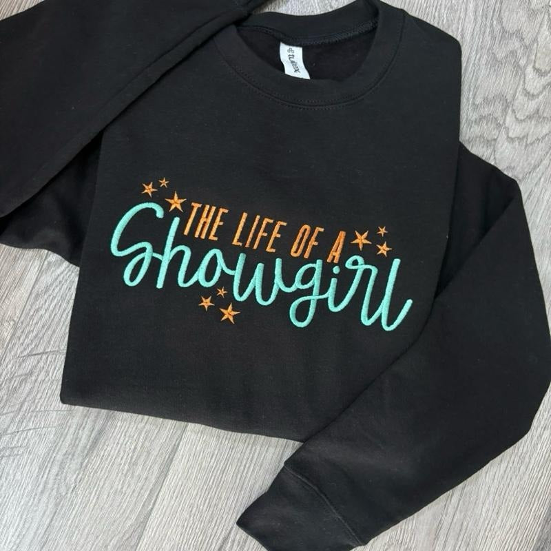 Show Girl Sweatshirt T-Shirts, Hoodie | PureTeeCo.com
