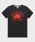 Shut Up About The Sun!