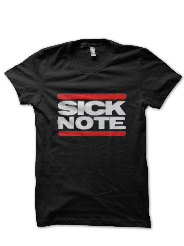 Sick Note T-Shirt Style003 Hoodie, Sweatshirt | PureTeeCo.com