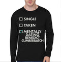Single Taken Menntally Dating Benedict Cumberbatch Full Sleeve T-Shirt Hoodie, Sweatshirt | PureTeeCo.com