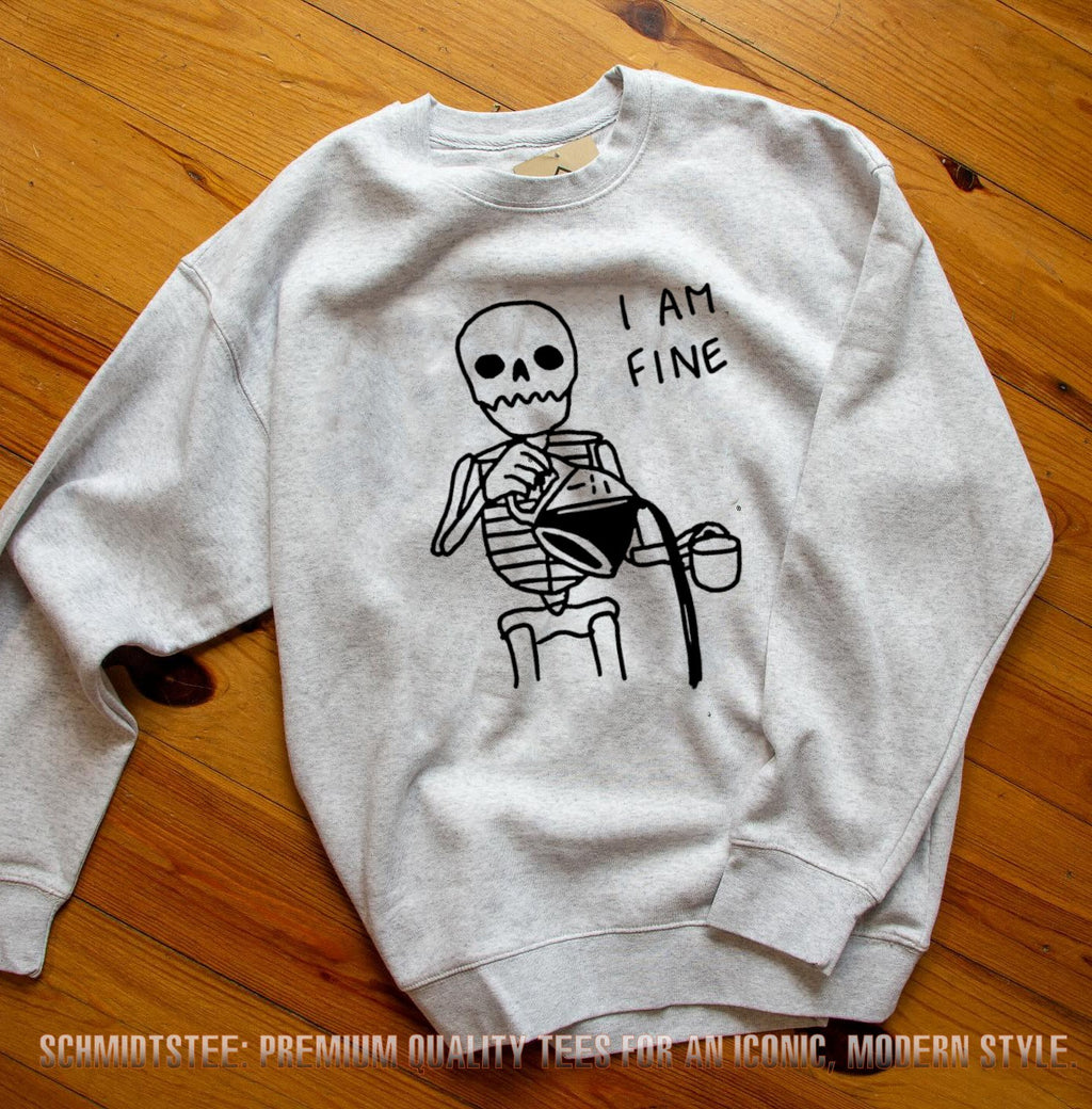 Skeleton I am fine shirt