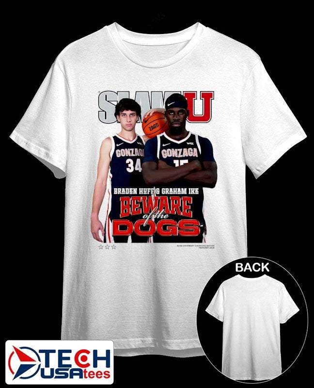 Slam Gonzaga Bulldogs Braden Huff and Graham Ike Beware of the Dogs shirt