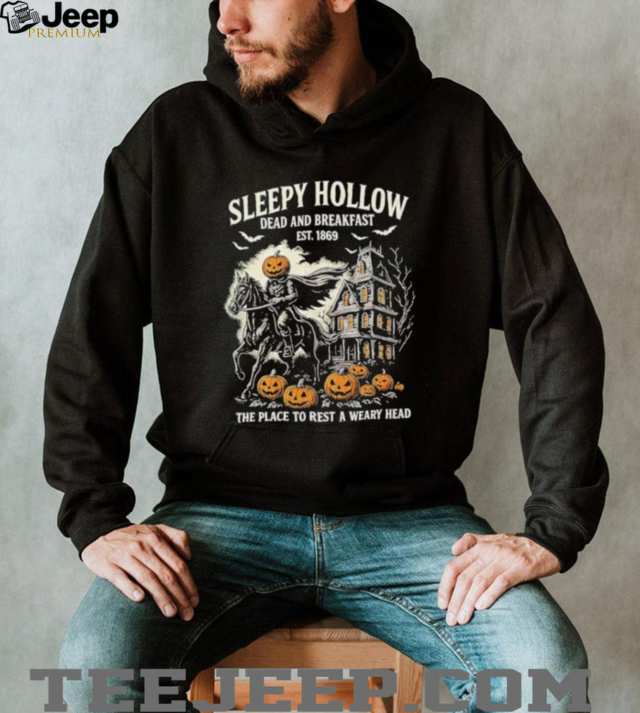 Sleepy Hollow Dead And Breakfast The Place to Rest a weary head Halloween 2026 shirt