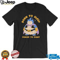 Snorlax Majin Buu Born to Sleep Forced to Fight shirt