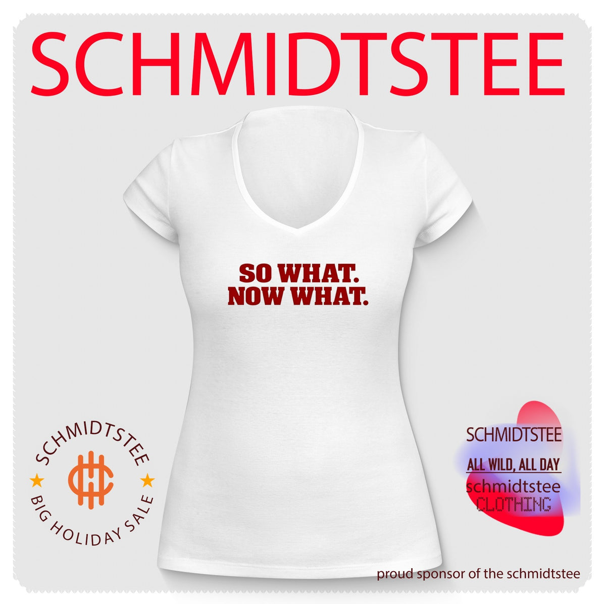 So What Now What attitude bold statement shirt