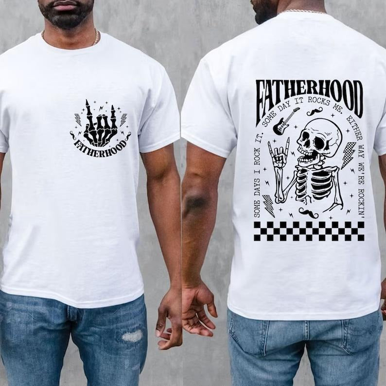 Some Days Rock It, Some Day It Rocks Me, Either Way We're Rockin'    , Fatherhood  , Dad  , Funny Skeleton T-Shirts,...