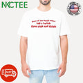 Some of you would rather top a twink than stop and think red text shirt