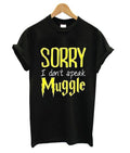 Sorry I Don’t Speak Muggle T-Shirt Hoodie, Sweatshirt | PureTeeCo.com