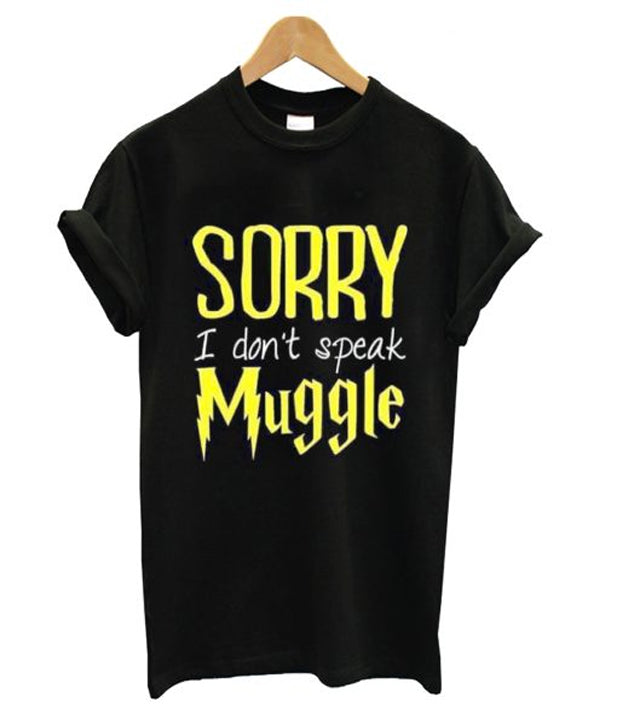 Sorry I Don’t Speak Muggle T-Shirt Hoodie, Sweatshirt | PureTeeCo.com