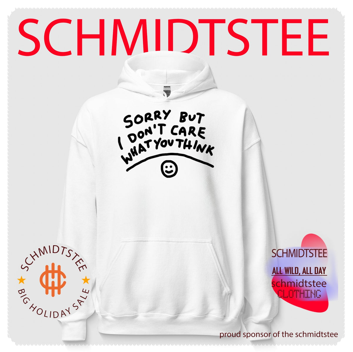 Sorry but I don’t care what you think shirt