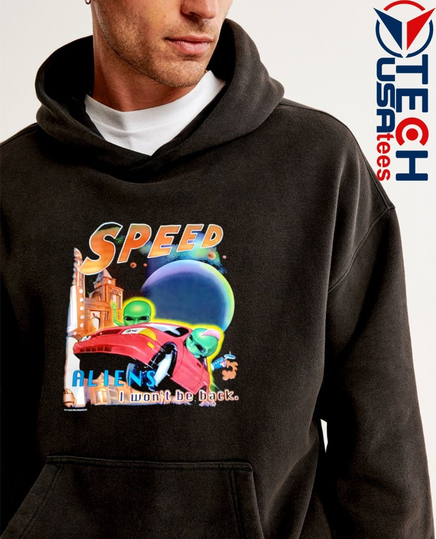 Speed Aliens Pepsi I won’t be back shirt