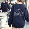 Spirit Lead Me Sweatshirt, Inspirational Quotes Saying Shirt, Where My Trust Is Without Borders, Christian Clothing,...