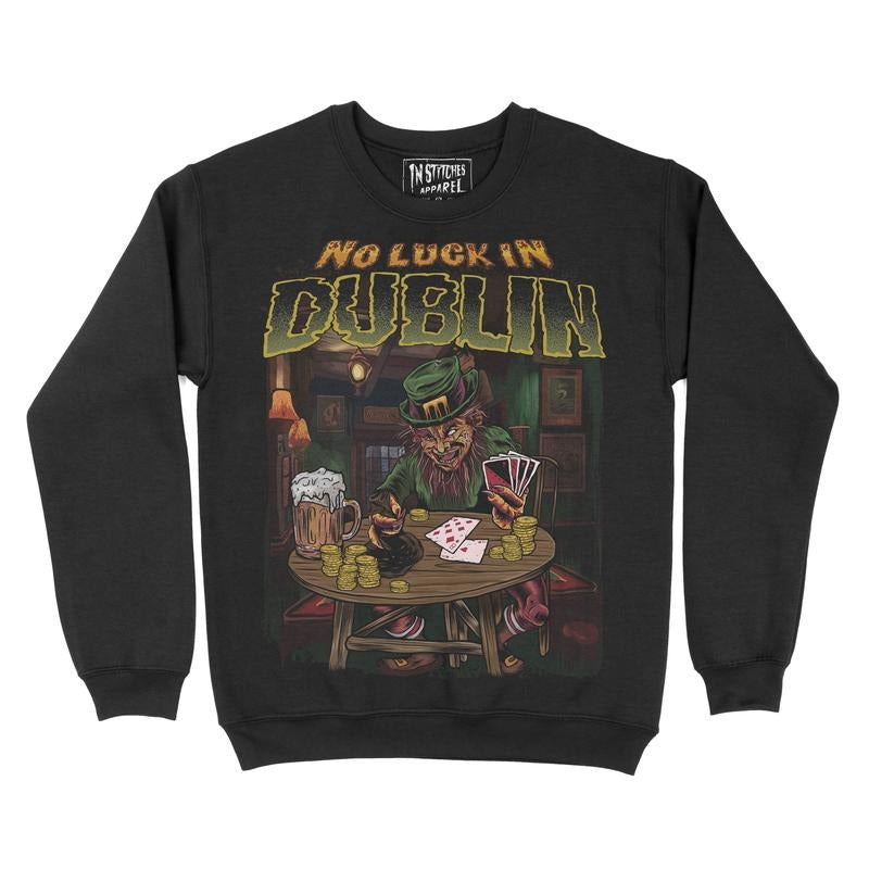 St. Patrick's Day Fleece Crewneck Sweatshirt - No Luck In Dublin T-Shirts, Hoodie | PureTeeCo.com