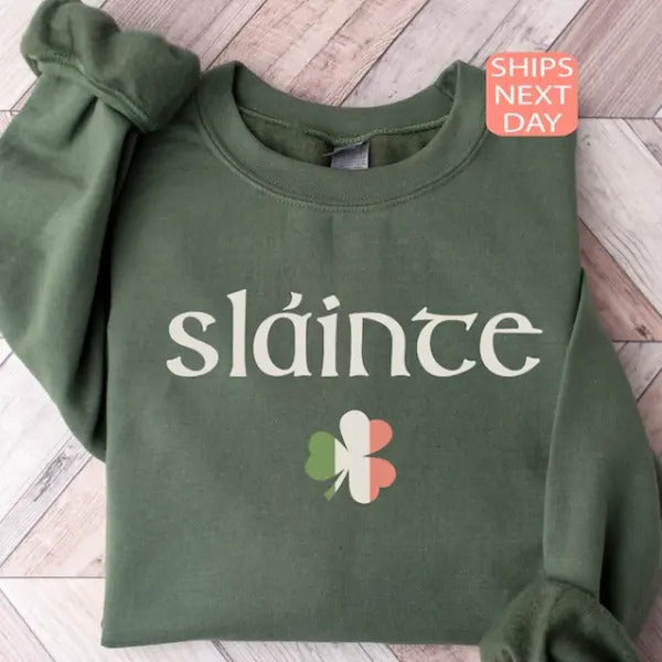 St Patrick's Day Slainte Irish Sweatshirt, Irish Shirt, St. Patrick's Day Shirt, Shamrock Shirt, St. Patrick's Day Shirt...