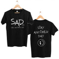 Stay Another Day Tshirt, Graphic Details Stay Another Day Original Design Unisex T-Shirt, Gift For All, Casual Classic...