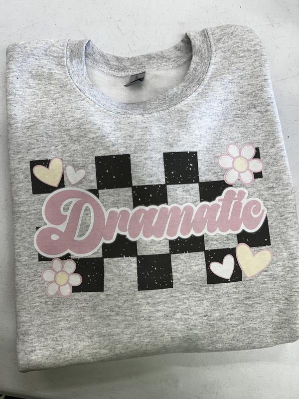 Stay Dramatic Gildan Sweatshirt T-Shirts, Hoodie | PureTeeCo.com