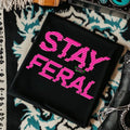 Stay Feral GLITCHY HOT PINK Graphic Top for Women - Casual Style, Summer Wear - Womenswear T-Shirts, Hoodie, Sweatshirt