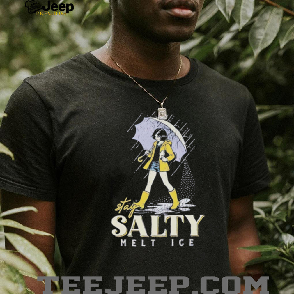 Stay salty melt ice illustration shirt