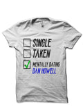 Mentally Dating Dan Howell White T-Shirt Hoodie, Sweatshirt | PureTeeCo.com