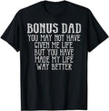 Stepdad T Shirt, Gifts For Stepdad, Bonus Dad Fathers Day Best Step Dad Gift From Daughter Kids T-Shirt, Father's Day...