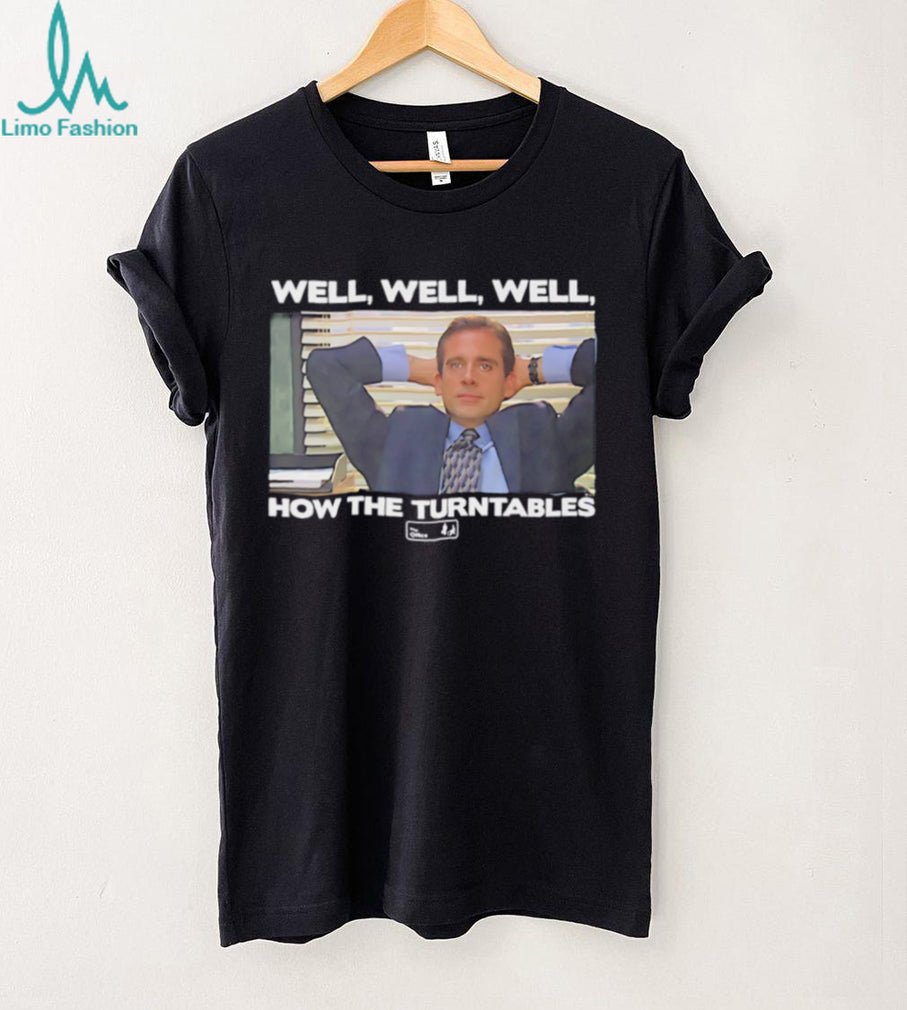 Steve Carell Well Well Well How the Turntables The Office shirt