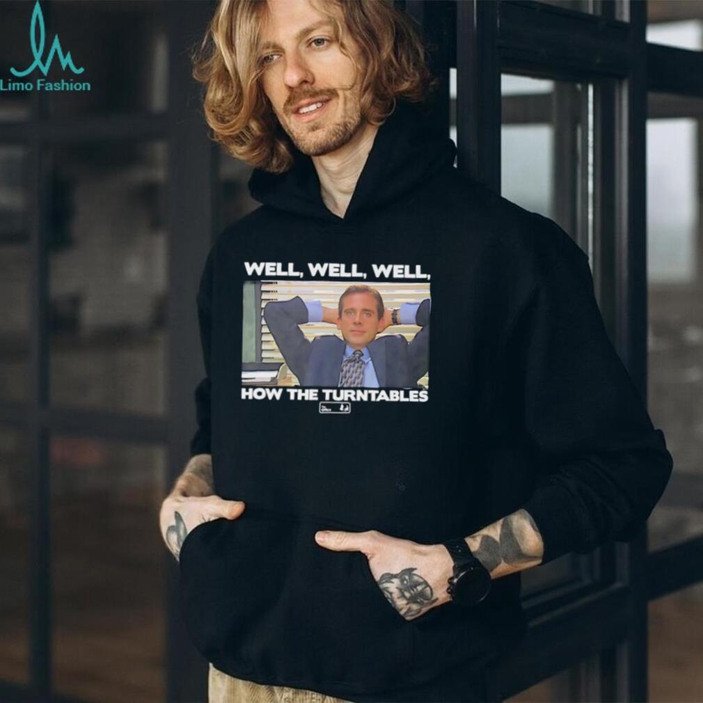 Steve Carell Well Well Well How the Turntables The Office shirt